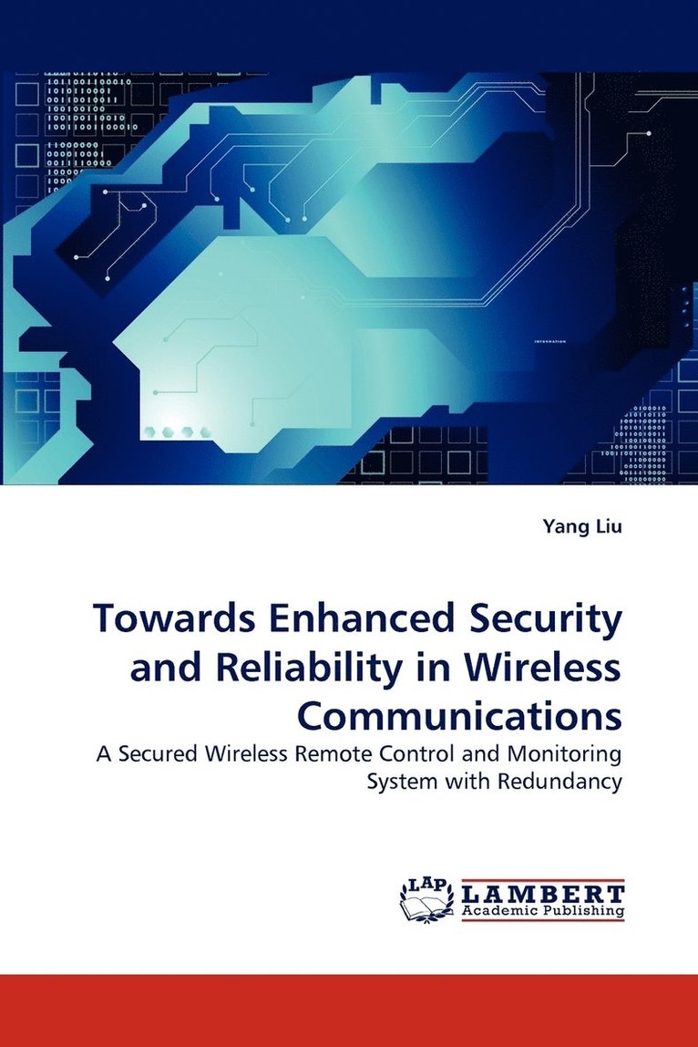 Towards Enhanced Security and Reliability in Wireless Communications 1