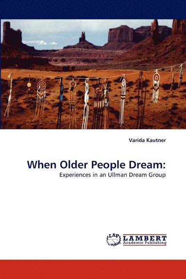 bokomslag When Older People Dream