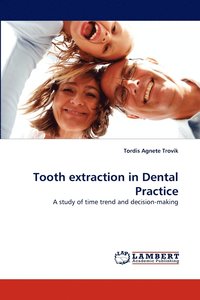 bokomslag Tooth Extraction in Dental Practice