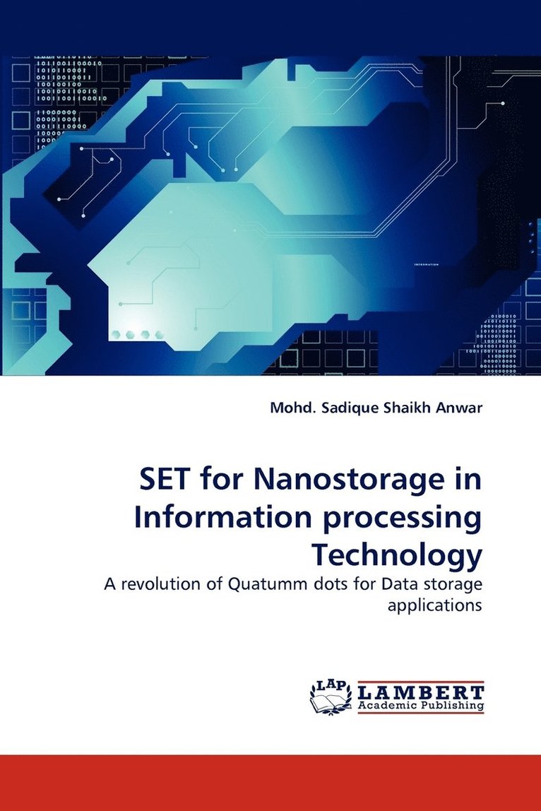 Set for Nanostorage in Information Processing Technology 1