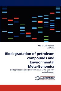 bokomslag Biodegradation of Petroleum Compounds and Environmental Meta-Genomics