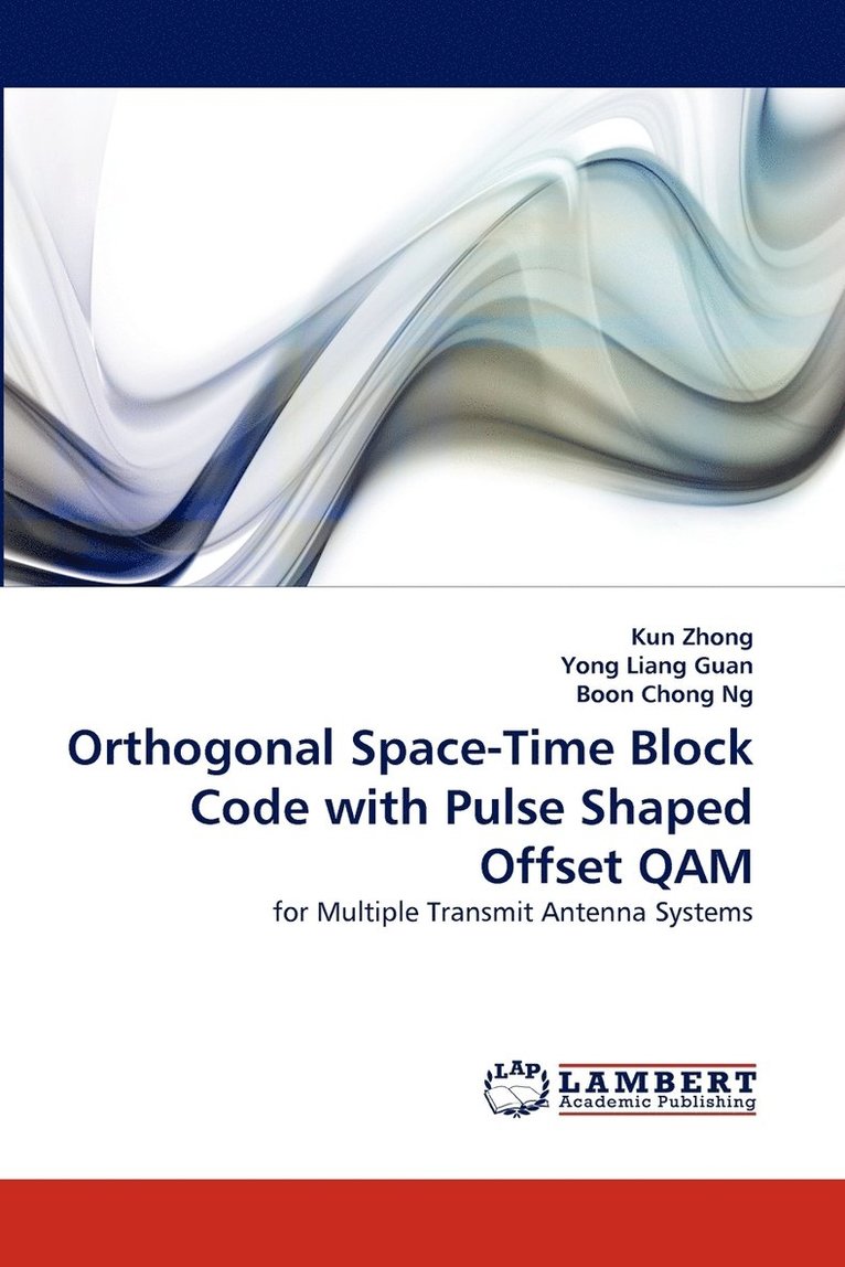 Orthogonal Space-Time Block Code with Pulse Shaped Offset QAM 1