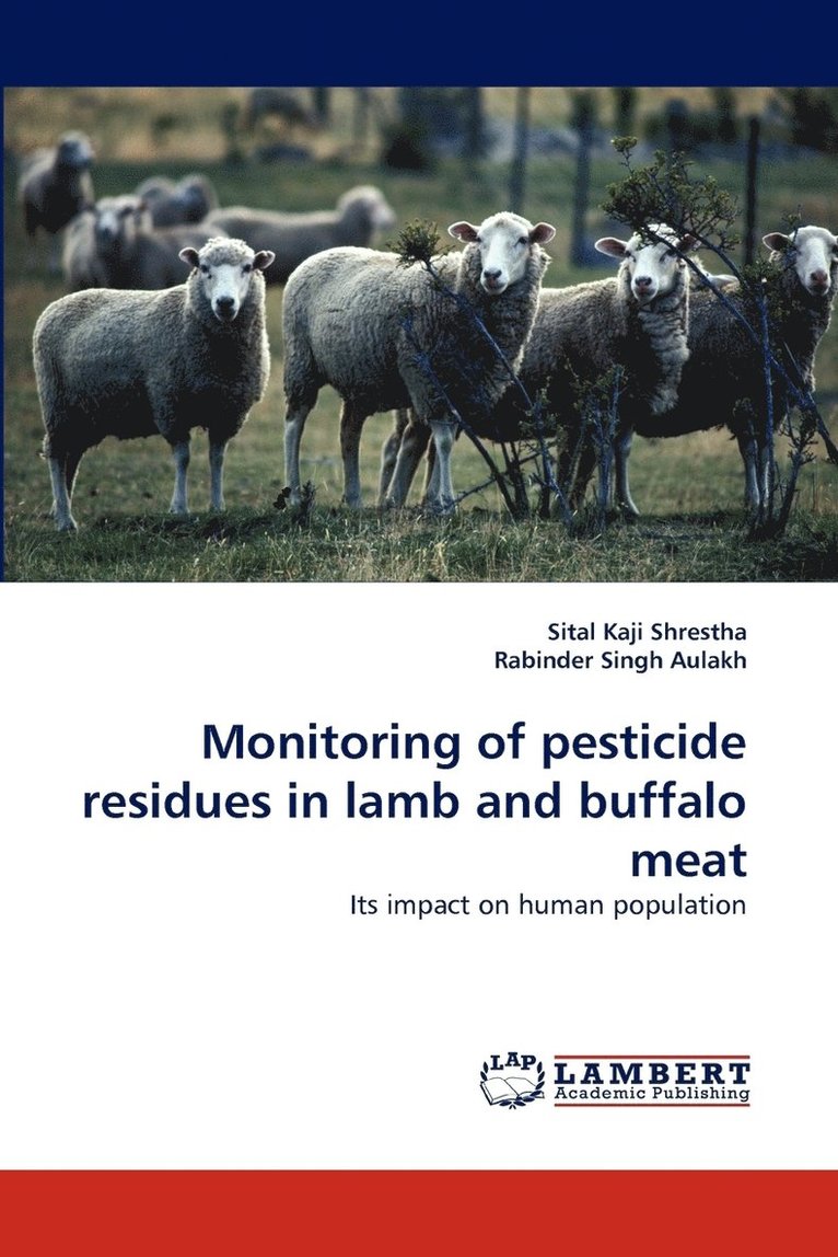 Monitoring of pesticide residues in lamb and buffalo meat 1