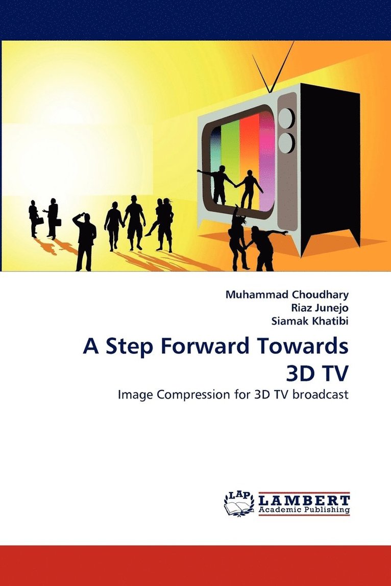 A Step Forward Towards 3D TV 1
