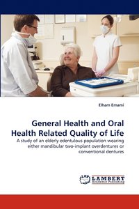 bokomslag General Health and Oral Health Related Quality of Life
