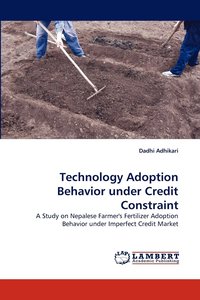 bokomslag Technology Adoption Behavior Under Credit Constraint