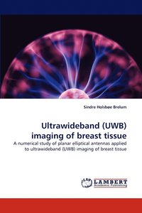 bokomslag Ultrawideband (Uwb) Imaging of Breast Tissue
