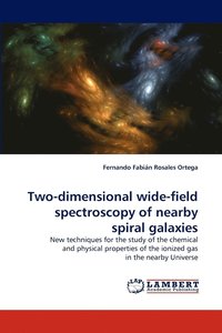 bokomslag Two-Dimensional Wide-Field Spectroscopy of Nearby Spiral Galaxies