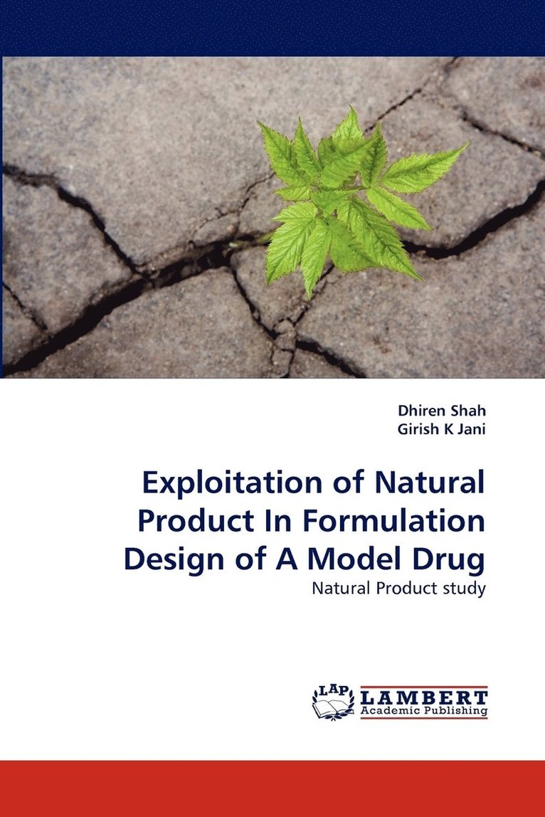 Exploitation of Natural Product in Formulation Design of a Model Drug 1