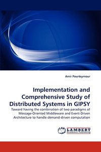 bokomslag Implementation and Comprehensive Study of Distributed Systems in GIPSY