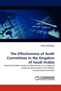 bokomslag The Effectiveness of Audit Committees in the Kingdom of Saudi Arabia