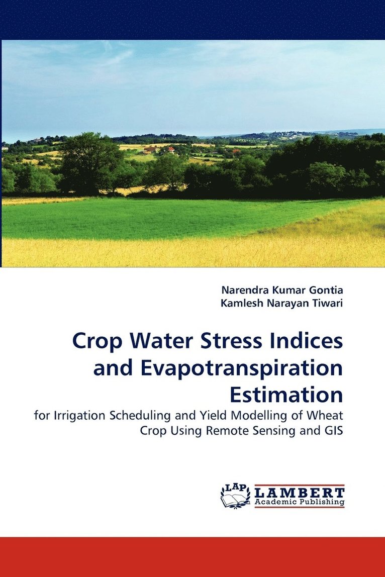 Crop Water Stress Indices and Evapotranspiration Estimation 1