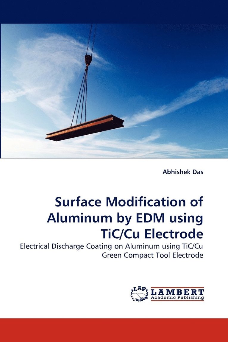 Surface Modification of Aluminum by Edm Using Tic/Cu Electrode 1