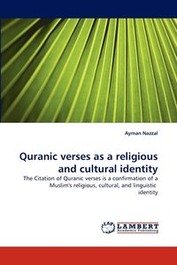 bokomslag Quranic Verses as a Religious and Cultural Identity