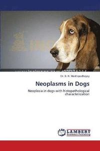 bokomslag Neoplasms in Dogs