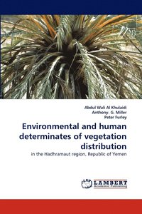 bokomslag Environmental and Human Determinates of Vegetation Distribution