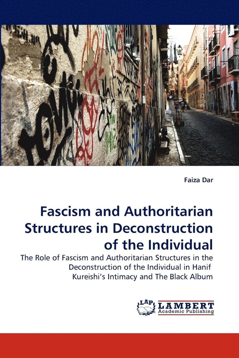 Fascism and Authoritarian Structures in Deconstruction of the Individual 1