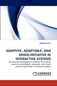 bokomslag Adaptive, Adaptable, and Mixed-Initiative in Interactive Systems