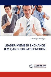 bokomslag Leader-Member Exchange (LMX)and Job Satisfaction