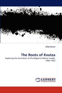 bokomslag The Roots of Kvutza