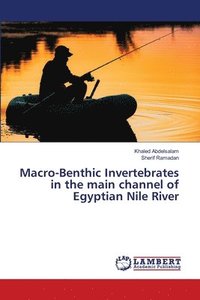 bokomslag Macro-Benthic Invertebrates in the main channel of Egyptian Nile River