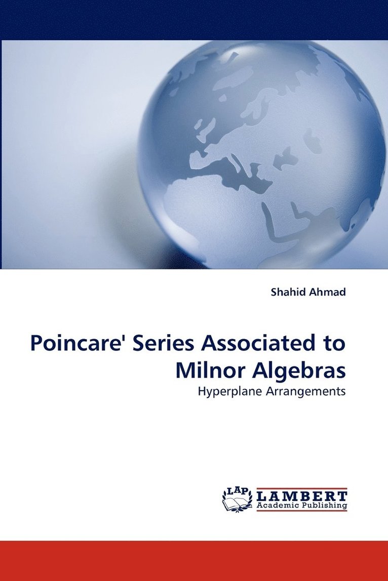 Poincare' Series Associated to Milnor Algebras 1