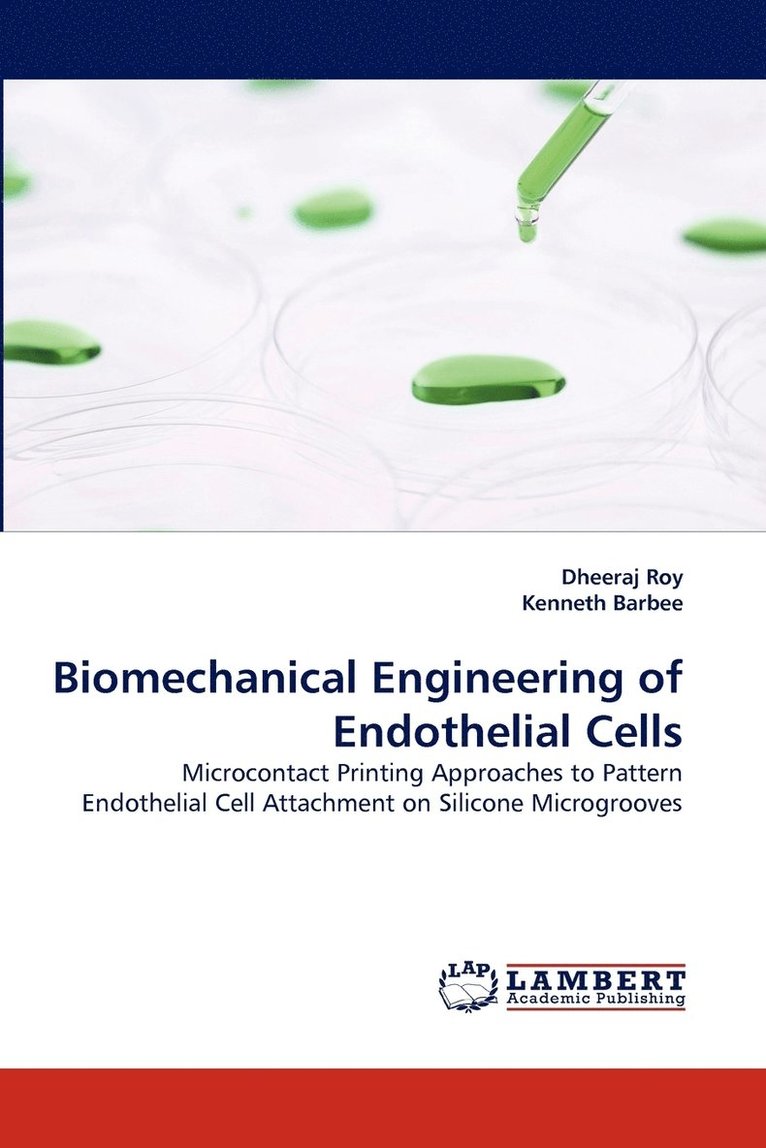 Biomechanical Engineering of Endothelial Cells 1