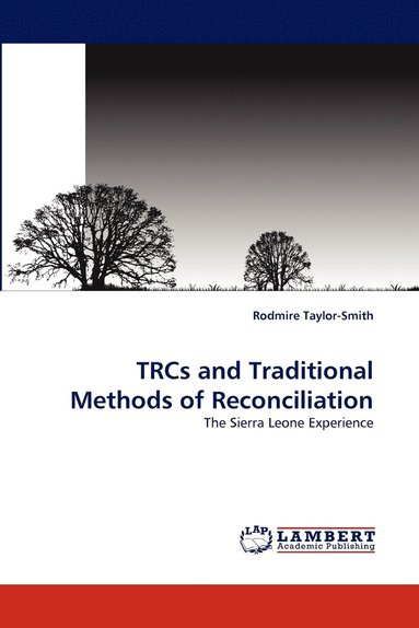 bokomslag TRCs and Traditional Methods of Reconciliation