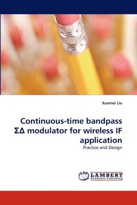 bokomslag Continuous-Time Bandpass Modulator for Wireless If Application