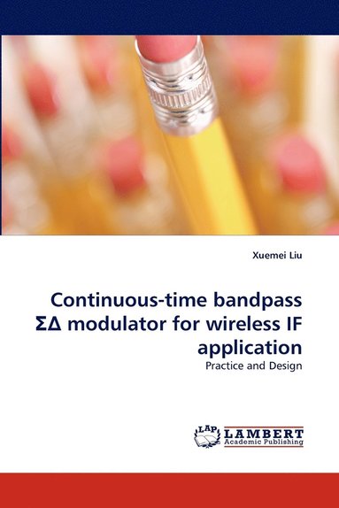 bokomslag Continuous-Time Bandpass Modulator for Wireless If Application