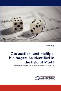 bokomslag Can auction- and multiple bid targets be identified in the field of M&A?