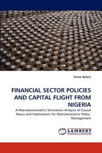 bokomslag Financial Sector Policies and Capital Flight from Nigeria