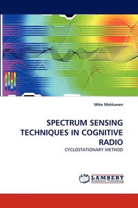 bokomslag Spectrum Sensing Techniques in Cognitive Radio