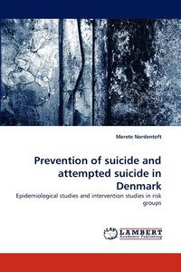 bokomslag Prevention of Suicide and Attempted Suicide in Denmark