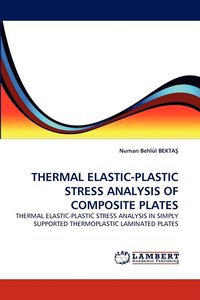 bokomslag Thermal Elastic-Plastic Stress Analysis of Composite Plates