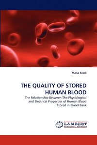 bokomslag The Quality of Stored Human Blood