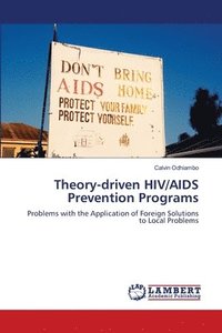 bokomslag Theory-driven HIV/AIDS Prevention Programs