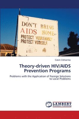 Theory-driven HIV/AIDS Prevention Programs 1