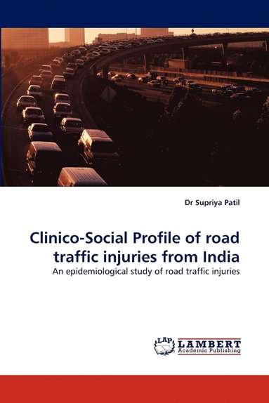 bokomslag Clinico-Social Profile of Road Traffic Injuries from India