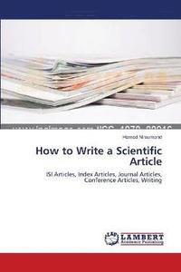 bokomslag How to Write a Scientific Article