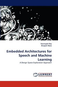 bokomslag Embedded Architectures for Speech and Machine Learning