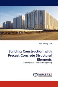 bokomslag Building Construction with Precast Concrete Structural Elements