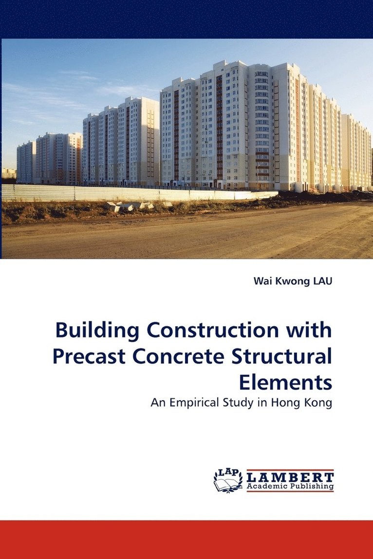 Building Construction with Precast Concrete Structural Elements 1