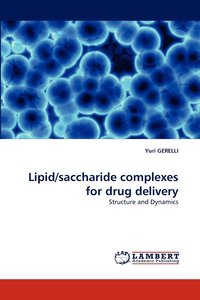 bokomslag Lipid/Saccharide Complexes for Drug Delivery