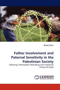bokomslag Father Involvement and Paternal Sensitivity in the Palestinian Society