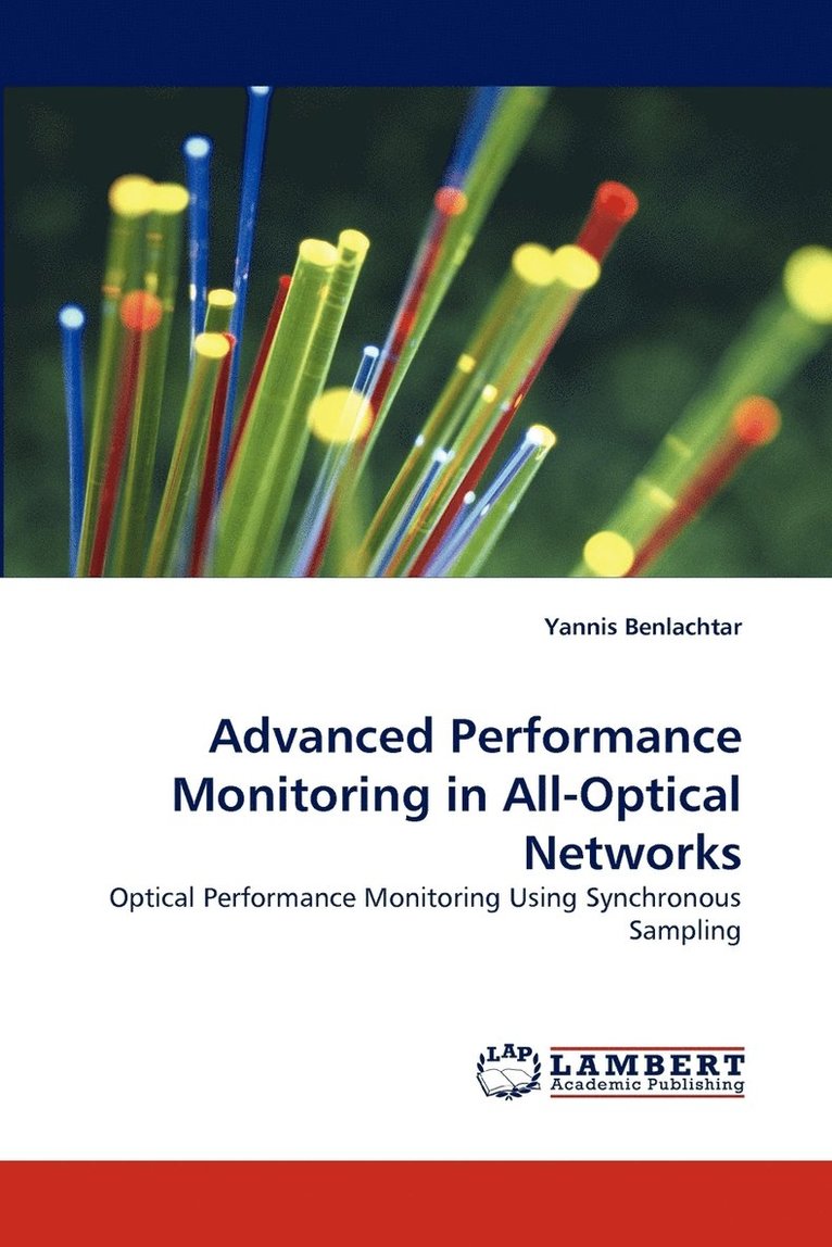 Advanced Performance Monitoring in All-Optical Networks 1