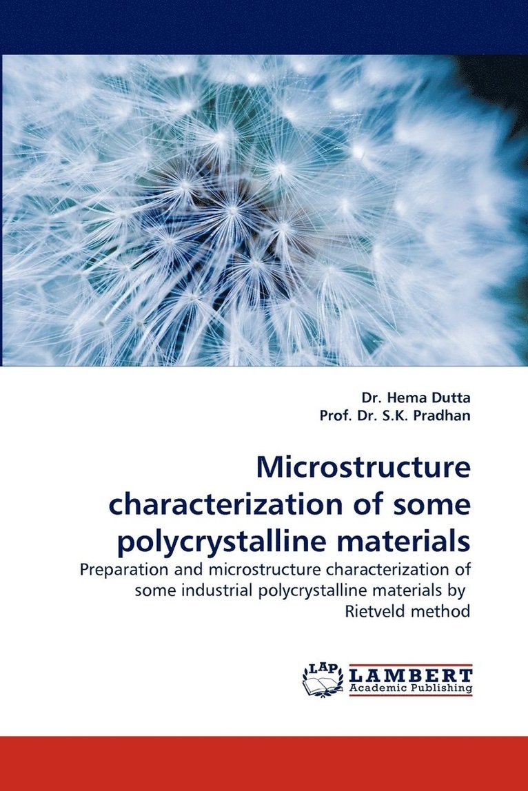 Microstructure Characterization of Some Polycrystalline Materials 1