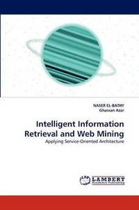 bokomslag Intelligent Information Retrieval and Web Mining