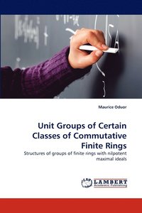 bokomslag Unit Groups of Certain Classes of Commutative Finite Rings