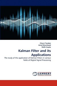bokomslag Kalman Filter and Its Applications